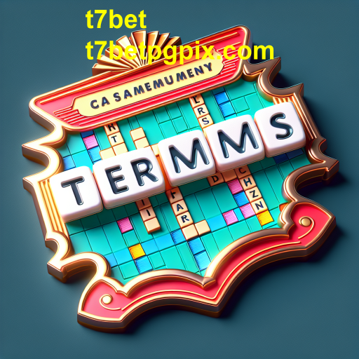 Descubra a Categoria 'Termos' no T7bet: Onde Diversão e Aprendizado se Encontram
